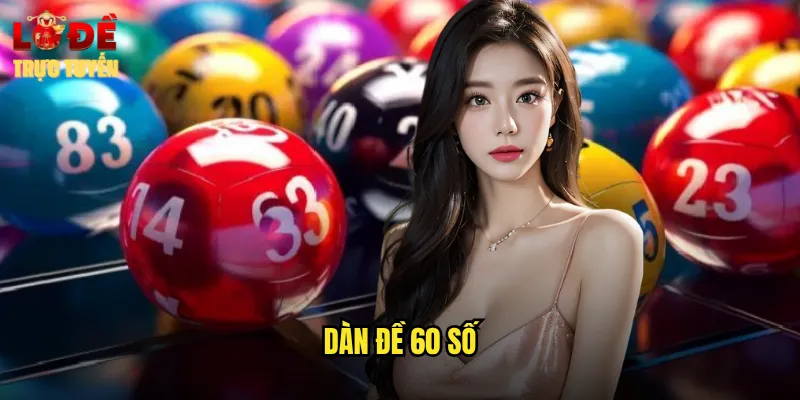 dàn đề 60 số