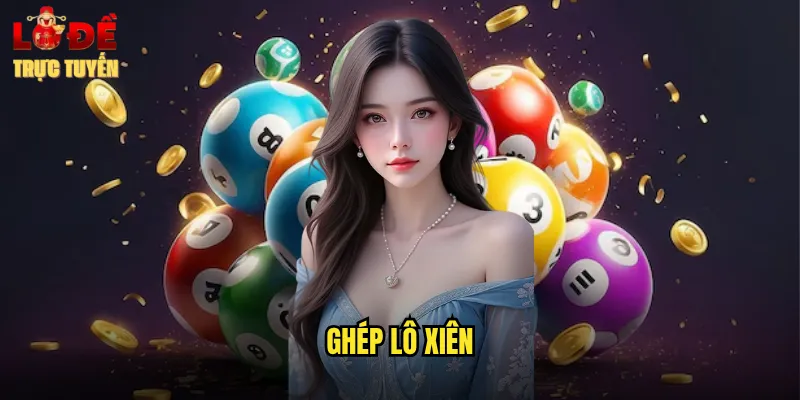 ghép lô xiên