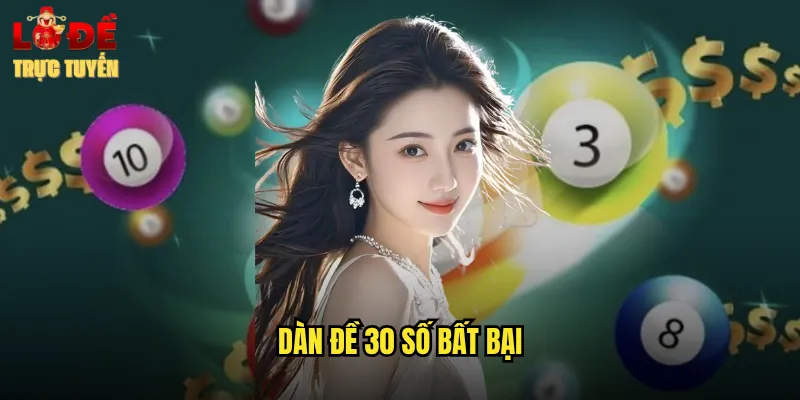 dàn đề 30 số bất bại